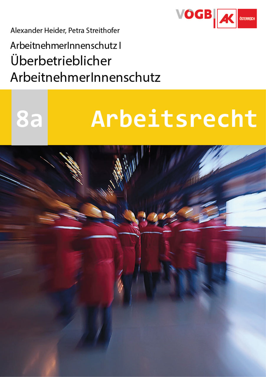 Arbeitnehmer:innenschutz I - Überbetrieblicher Arbeitnehmer:innenschutz